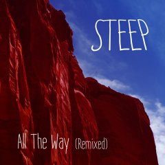 STEEP - All The Way